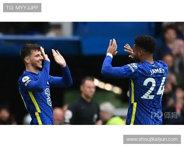 开云app网站切尔西赞助合作详解及其对俱乐部商业价值的提升策略